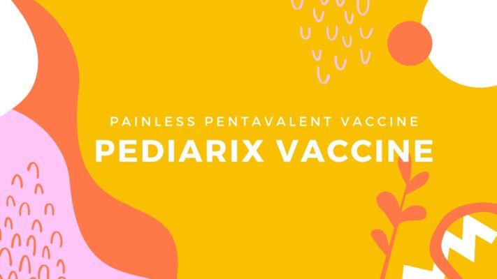 Pediarix Vaccine painless Pentavalent
