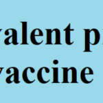 Pneumo 23: Pneumococcal polysaccharide vaccine