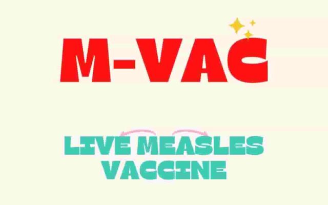 M-vac live measles vaccine
