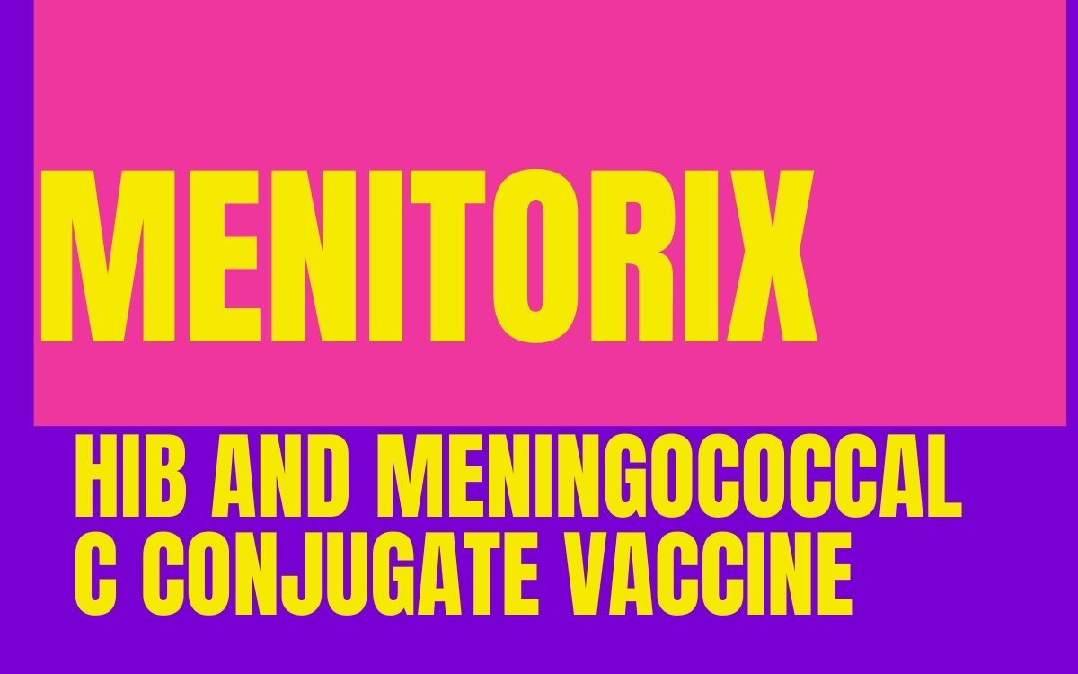 Menitorix: HiB and meningococcal C conjugate vaccine