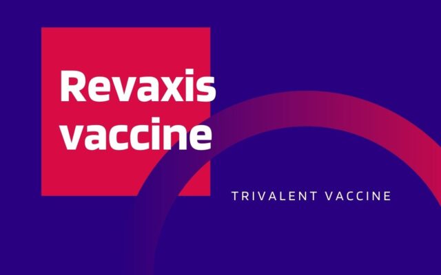 Revaxis is trivalent vaccine against Diphtheria, Tetanus and Polio